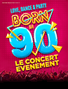 BORN IN 90 - LOVE, DANCE & PARTY