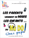 LES PARENTS VIENNENT DE MARS