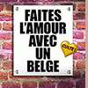 affiche Faites l'amour avec un belge !