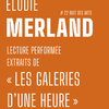 affiche Élodie Merland, les galeries d'une heure, lecture performée