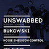affiche UNSWABBED + BUKOWSKI